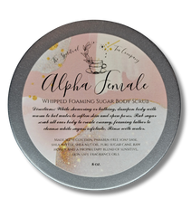 Load image into Gallery viewer, Alpha Female Whipped Foaming Sugar Body Scrub
